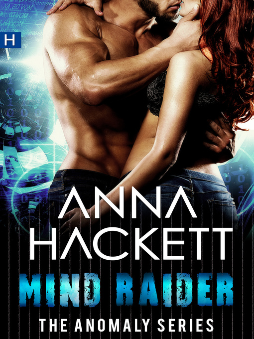 Title details for Mind Raider (Anomaly Series #2) by Anna Hackett - Available